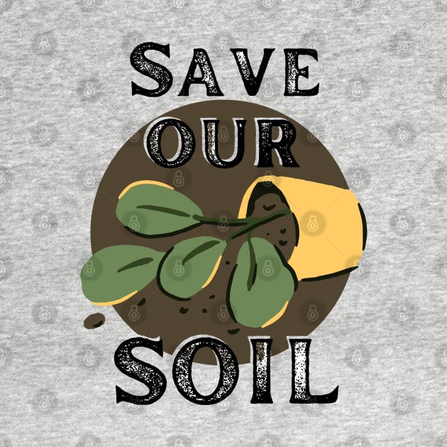 Save our Soil by Caring is Cool